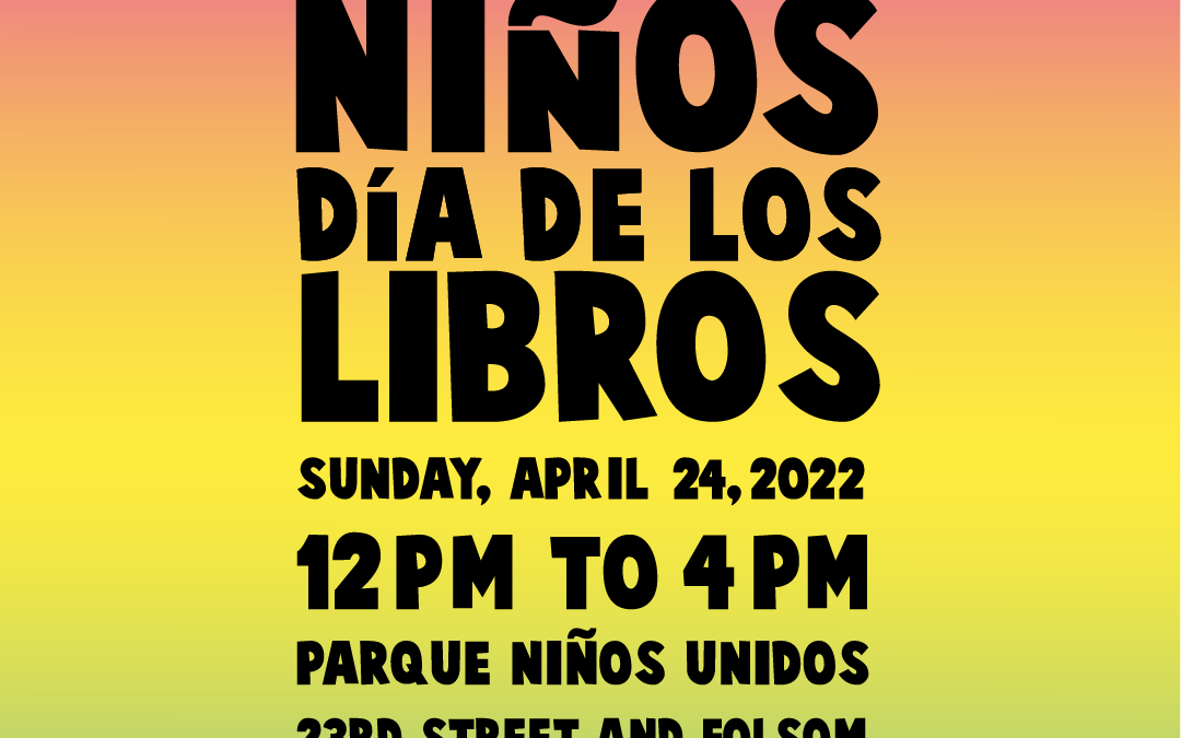 El Día de los Niños / Día de los Libros San Francisco